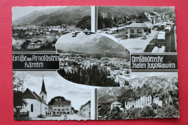 AK Grüsse aus Arnoldstein / 1950-1970 / Mehrbildkarte / Dreiländereck / Jugoslawien / Italien / Strassenansicht / Kärnten